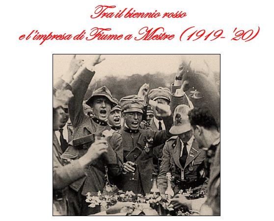 Conferenza “Tra il biennio rosso e l’impresa di Fiume a Mestre (1919-’20)”