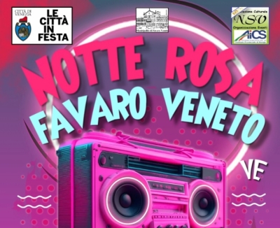 Notte Rosa a Favaro 2026