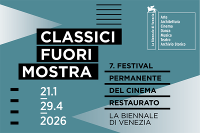 Classici FUori Mostra 2026 Circuito Cinema Venezia