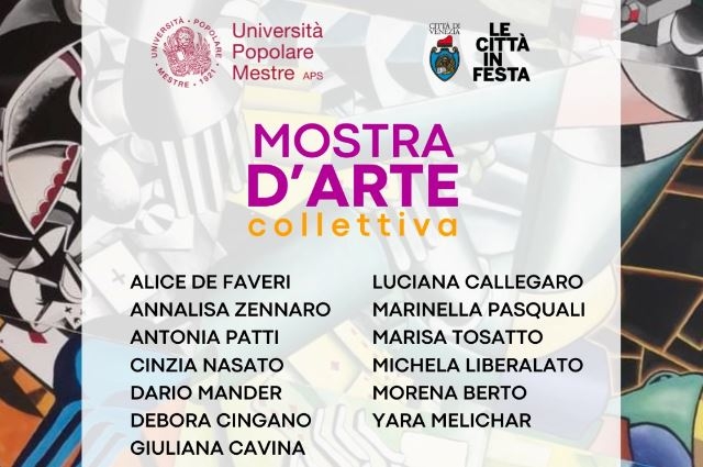 Mostra d’arte collettiva dell’Università Popolare Mestre APS 2025