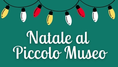 Natale al Piccolo Museo