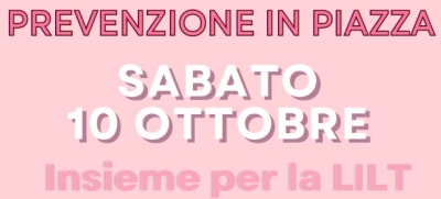 Prevenzione in piazza – Insieme per la LILT
