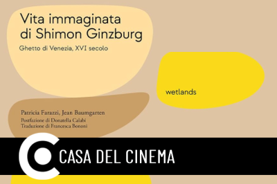 Vita immaginata Shimon Ginzburg cinema