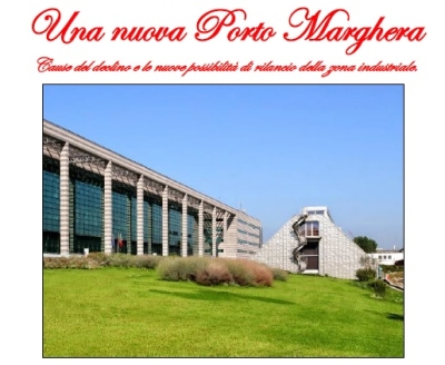 Dibattito “Una nuova Porto Marghera”