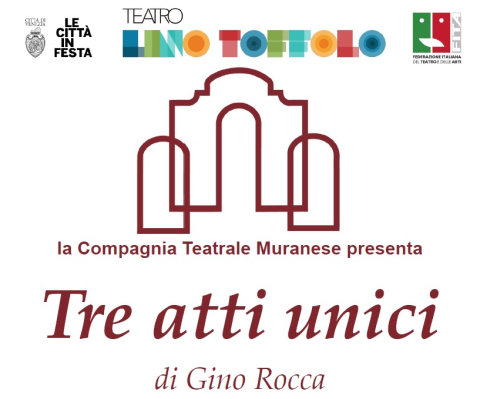 commedia “Tre atti unici”