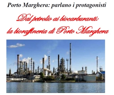 Dal petrolio ai biocarburanti: la bioraffineria di Porto Marghera