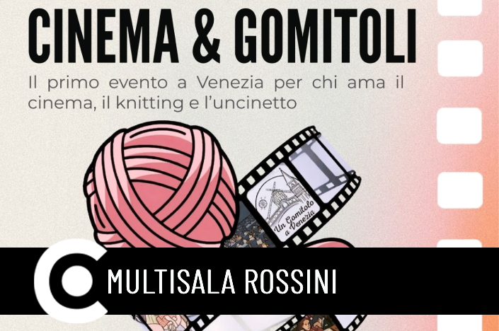 Cinema & Gomitoli Circuito Cinema