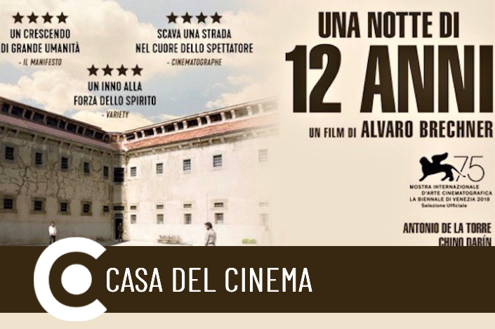 Una notte di 12 anni Circuito Cinema