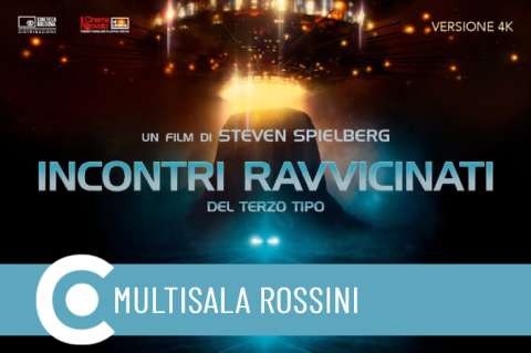 Incontri ravvicinati del terzo tipo Circuito Cinema