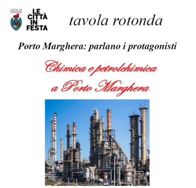 Conferenza "Chimica e petrolchimica a Porto Marghera"