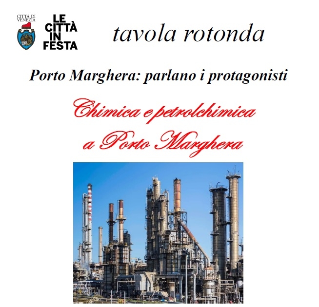 Conferenza "Chimica e petrolchimica a Porto Marghera"